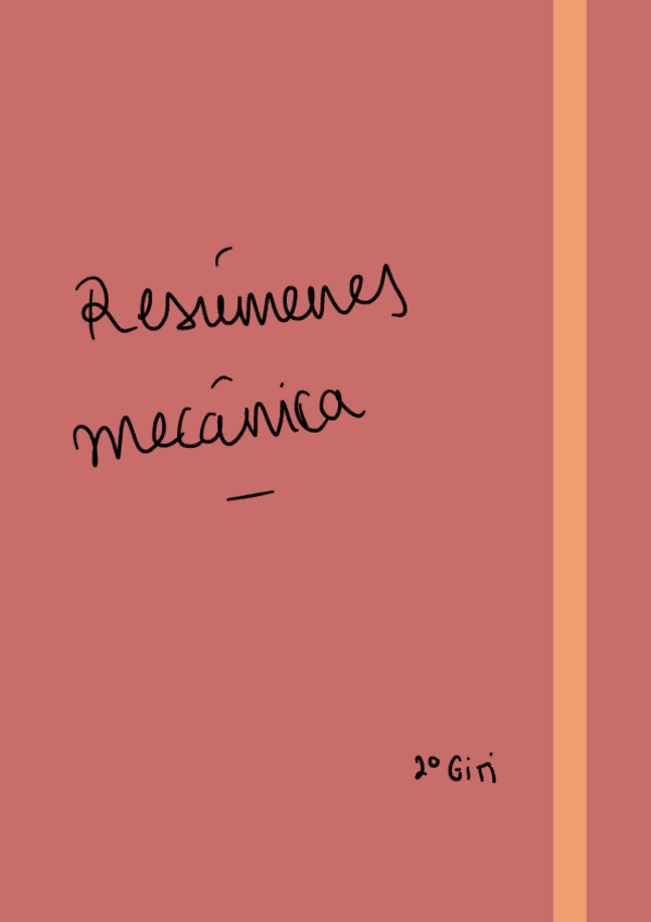 Miniatura del documento Resumenes-Mecanica-1er-Cuatri-2D.pdf