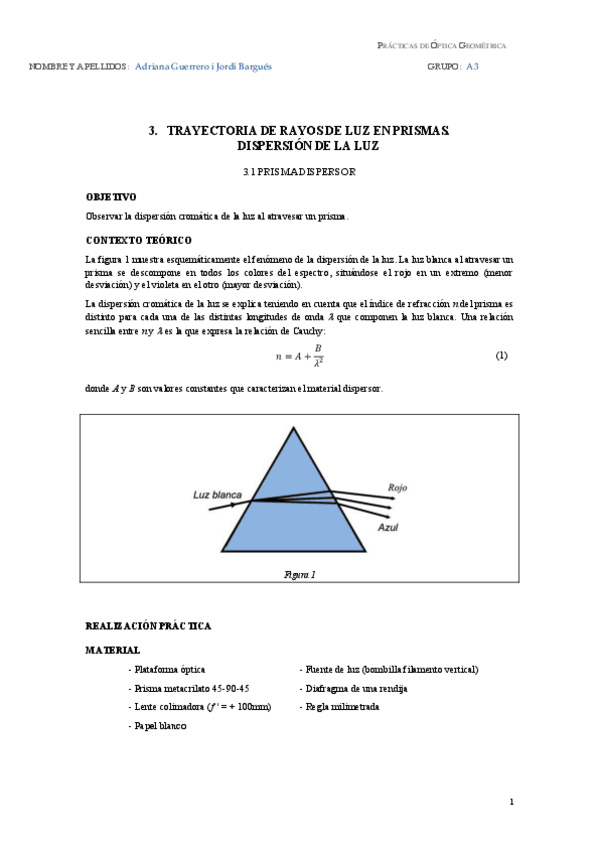 Miniatura del documento Pràctica 3: Trajectòria de raigs de llum en prismes. Dispersió de la llum.pdf