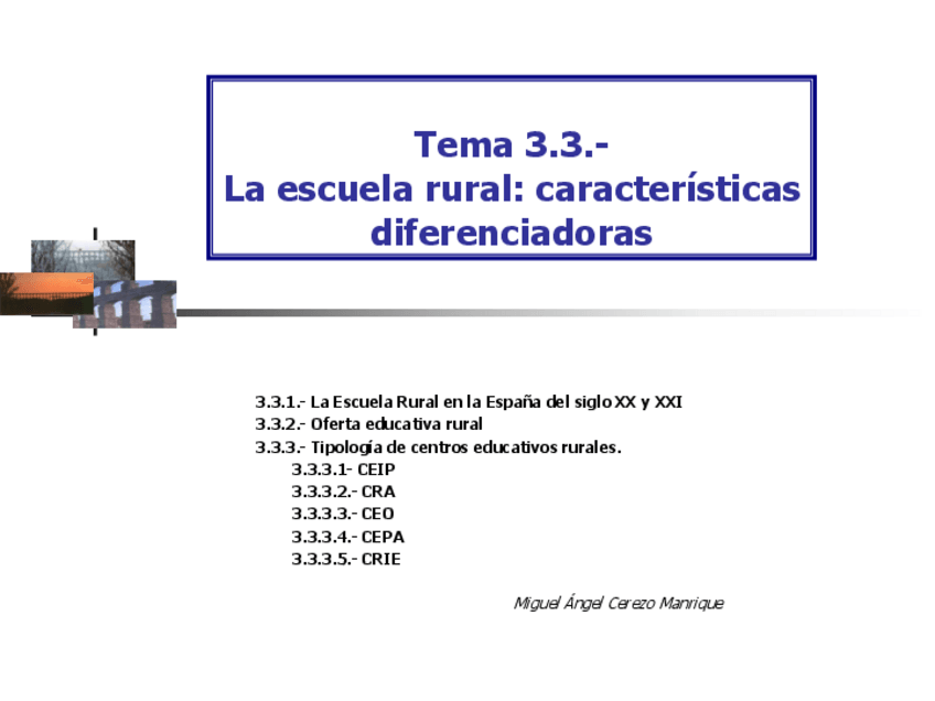 Miniatura del documento Tema-3.3.-La-escuela-rural.-caracteristicas-diferenciadoras.pdf