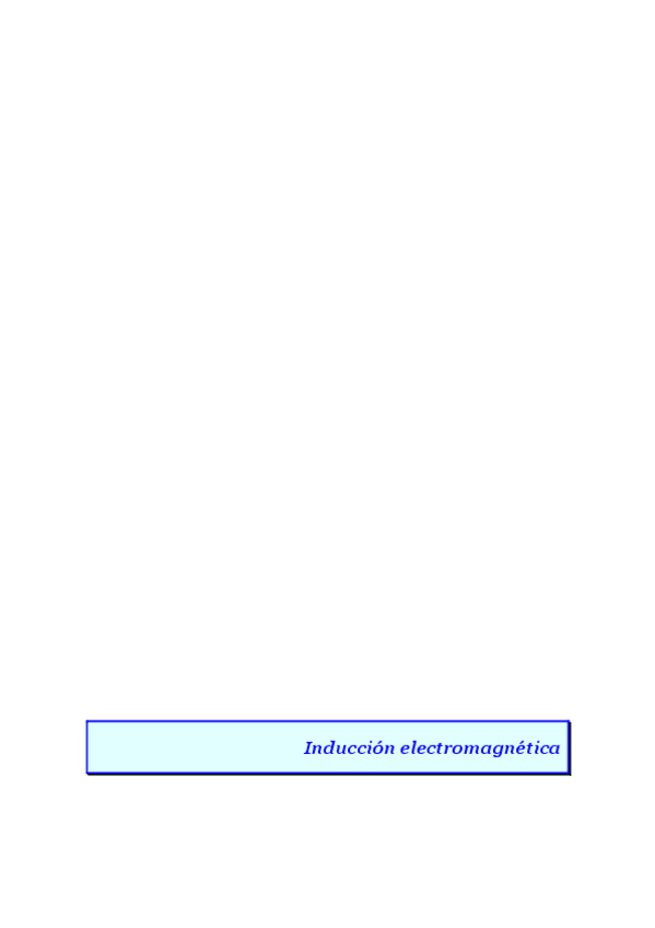 Miniatura del documento INDUCCION_ELECTROMAGNETICA.pdf
