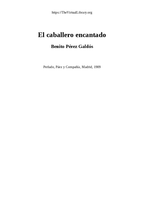 Miniatura del documento El caballero encantado autor Benito Perez Galdos.pdf