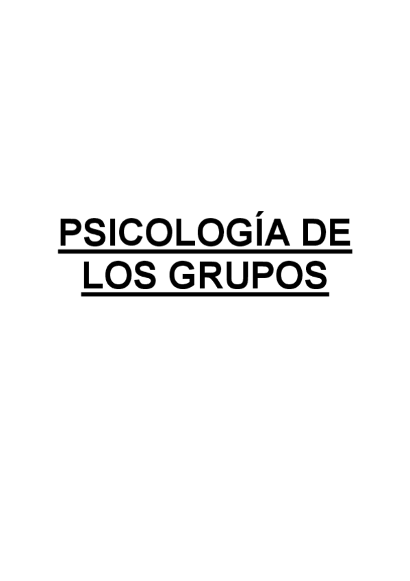 Miniatura del documento psicologia-de-los-grupos-definitivo-RESUMEN-LIBRO.pdf