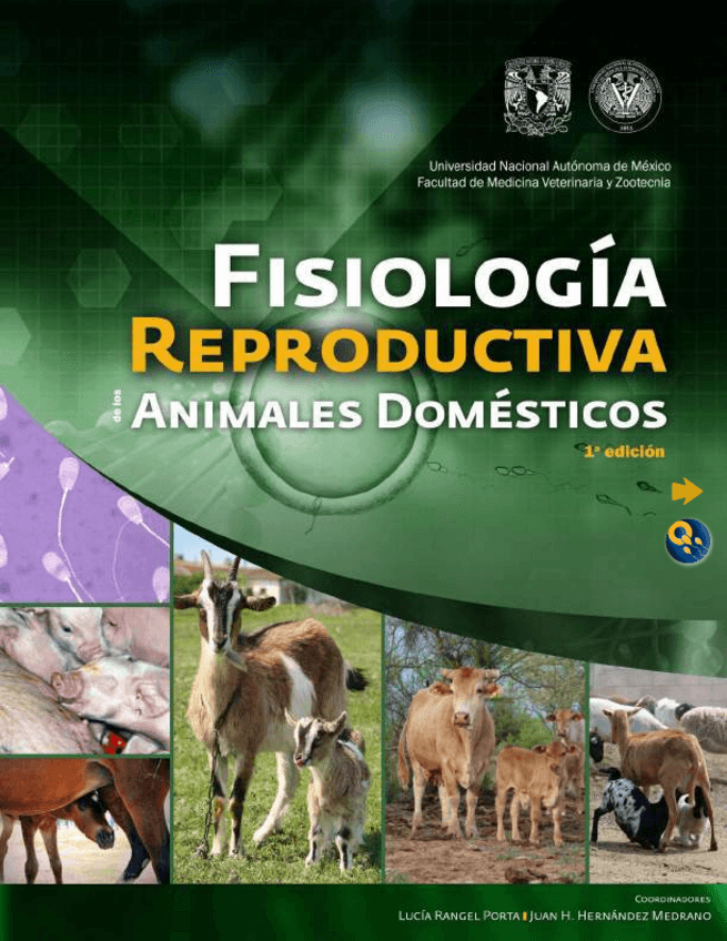 Miniatura del documento LIBRO.-FISIOLOGIA-REPRODUCTIVA-ANIMALES-DOMESTICOS-UNAM-2018Parte-1-comprimido.pdf