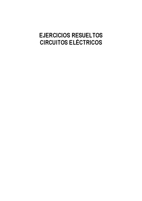 Miniatura del documento Ejercicios-circuitos-eleI-ctricos-resueltos-2.pdf