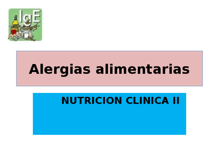 Miniatura del documento nutricion+clinicaII+Alergias+alimentarias.+3-clase.pptx