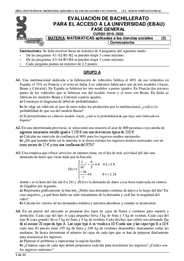 Miniatura del documento Examen-resuelto-EBAU-Matematicas-CCSS-II-2020-canarias-convocatoria-ordinaria.pdf