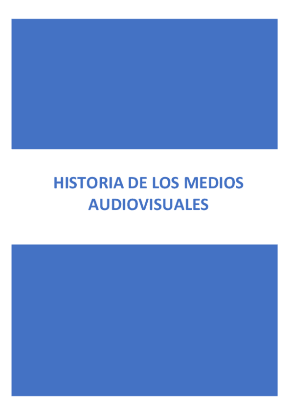 Miniatura del documento APUNTES-FINALES-Historia-de-los-medios-audiovisuales.pdf