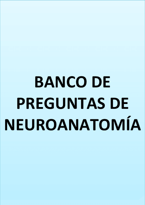 Miniatura del documento Banco-preguntas-neuroanatomia.pdf
