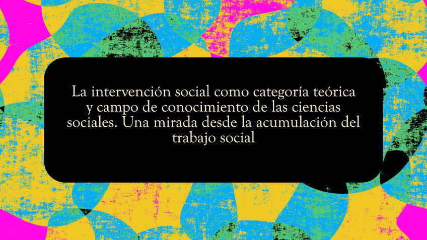 Miniatura del documento la-intervencion-social-como-categoria-teorica-y-campo-de-conocimiento-de-las-cc.ss.-Grupo-F.pdf