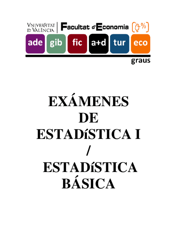 Miniatura del documento EXAMENES-ESTADISTICA-I-ESTADISTICA-BASICA-19-20.pdf