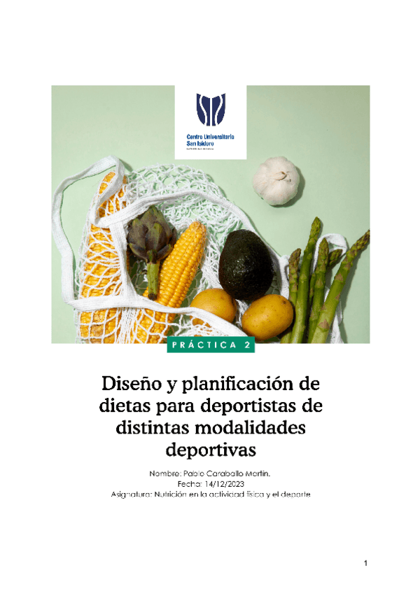 Miniatura del documento PRACTICA-2-DISENO-Y-PLANIFICACION-DE-DIETAS-PARA-DEPORTISTAS-DE-DISTINTAS-MODALIDADES-DEPORTIVAS.pdf