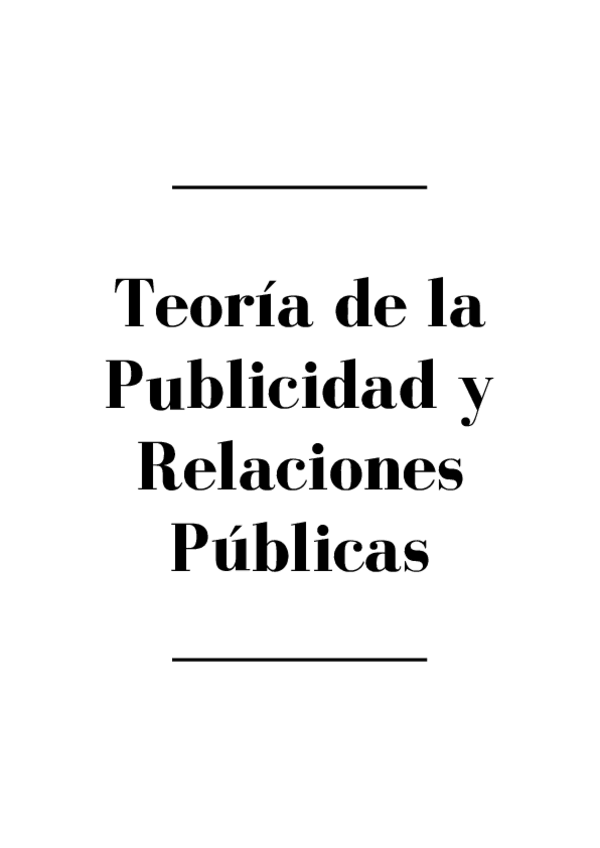 Miniatura del documento Apuntes-Teoria-de-la-Publicidad-y-Relaciones-Publicas-todos-los-temas.pdf