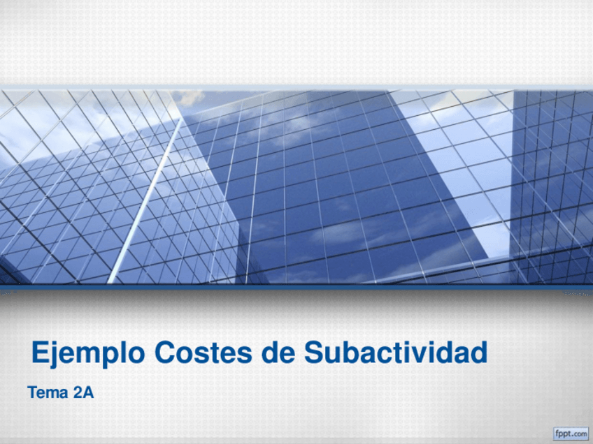 Miniatura del documento Exemple-3.-Tema-2A-Costes-subactividad-Solucio.pdf