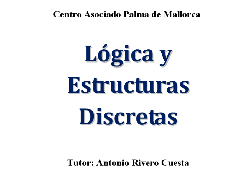Miniatura del documento RESUMEN Tema 1 Lógica de Proposiciones y Predicados de Primer Orden.pdf