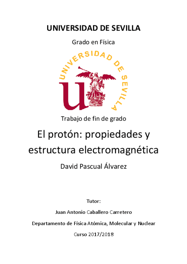 Miniatura del documento El protón- propiedades y estructura electromagnética. David Pascual Álvarez.pdf