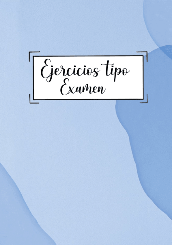 Miniatura del documento Ejercicios-Tipo-Examen.pdf