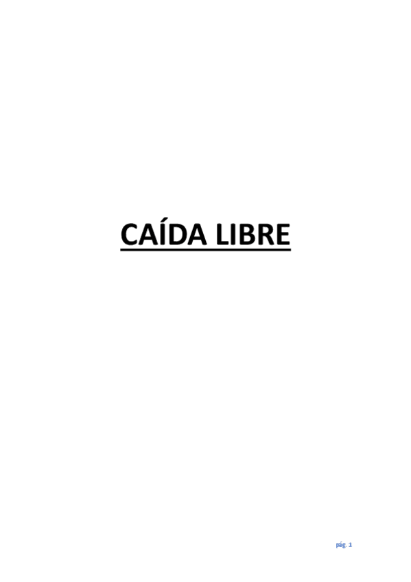 Miniatura del documento INFORME PRACTICA 2 CAIDA-LIBRE.pdf