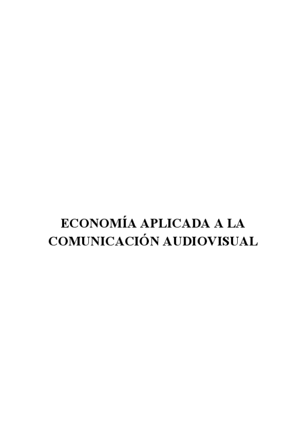 Miniatura del documento ECONOMIA-APLICADA-A-LA-COMUNICACION-AUDIOVISUAL.pdf