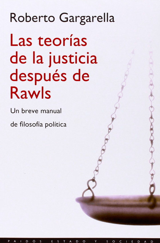 Miniatura del documento Gargarella-Rawls-2010-Las-teorias-de-la-justicia-despues-de-Rawls.pdf