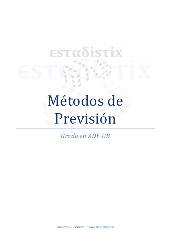 Miniatura del documento Curso online Métodos de previsión ADE UB - ESTADISTIX - Dosier de prueba.pdf