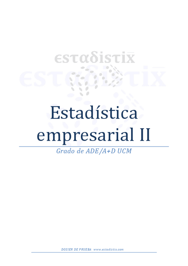 Miniatura del documento Estadistica-empresarial-II-AD-UCM-Dosier-de-Prueba.pdf