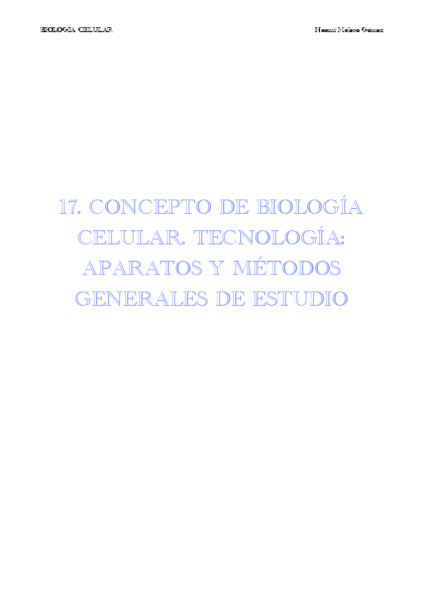 Miniatura del documento 17.-CONCEPTO-DE-BIOLOGIA-CELULAR.-TECNOLOGIA-APARATOS-Y-METODOS-GENERALES-DE-ESTUDIO.pdf
