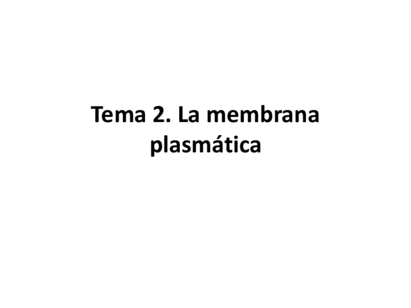 Miniatura del documento TEMA-2-LA-MEMBRANA.pdf
