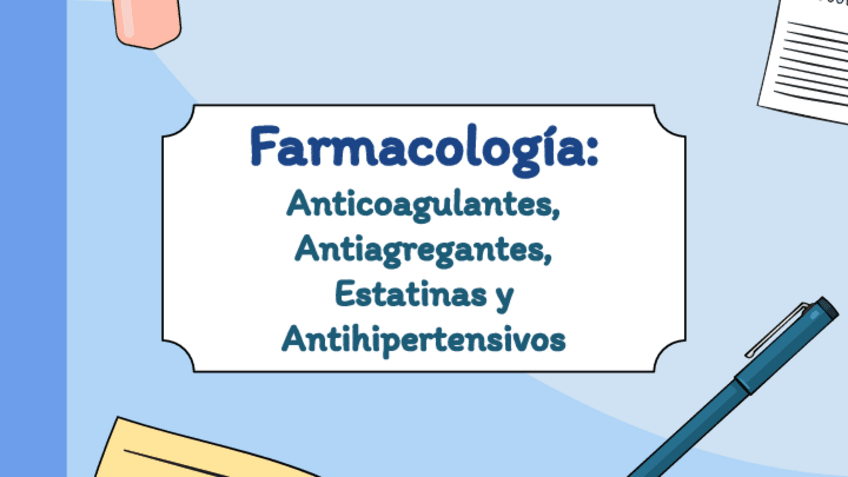 Miniatura del documento Farmacologia-Antiagregantes-Anticoagulantes-Estatinas.pdf