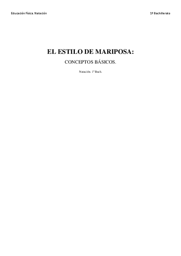 Miniatura del documento El Estilo de Mariposa. Natación. 1ºbach.pdf