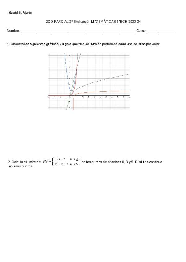 Miniatura del documento EXAMEN-LIMITES-Y-FUNCIONES-ELEMENTALES-MATEMATICAS-1BCH-2023-24.pdf