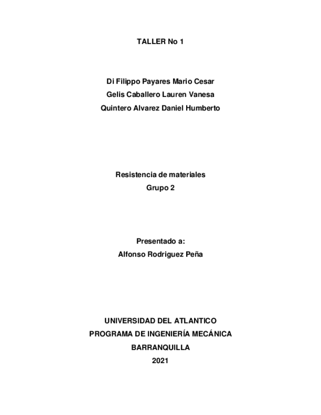 Miniatura del documento Taller-de-Resistencia-de-Materiales-Di-Filippo-Mario-Gelis-Lauren-Quintero-Daniel-Resistencia-Grupo-2.pdf