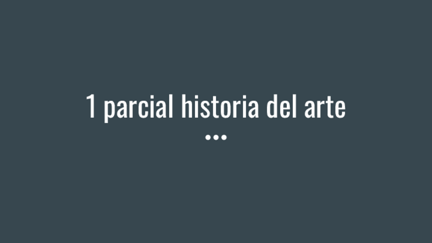 Miniatura del documento Obras-1-parcial-historia-del-arte.pdf