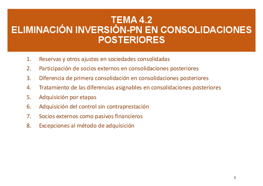 Miniatura del documento Tema-4.2-Eliminacion-Inversion-Patrimonio-Neto-en-consolidaciones-posteriores.pdf