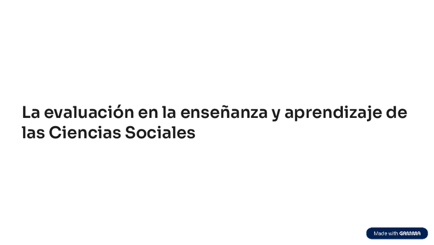 Miniatura del documento TEMA-8-La-evaluacion-en-la-ensenanza-y-aprendizaje-de-las-Ciencias-Sociales.pdf