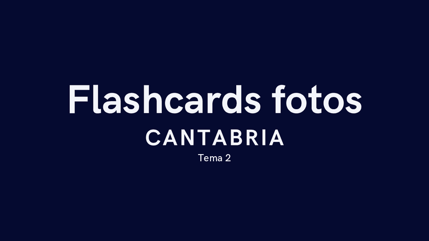 Miniatura del documento Flashcards Cantabria.pdf.pdf