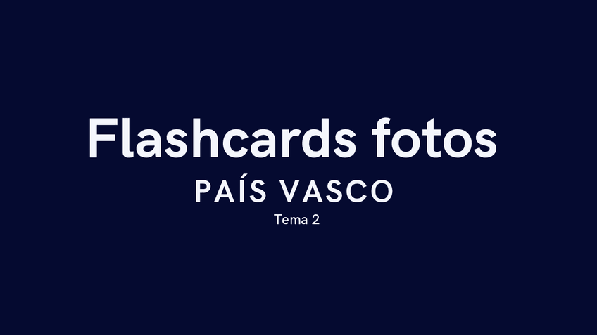 Miniatura del documento Flashcards Pais Vasco.pdf.pdf