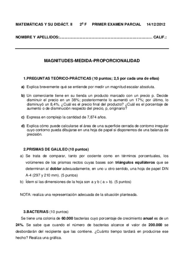 Miniatura del documento EXAMEN 2F PRIMER PARCIAL -2012-2013-14-DIC-2012.pdf
