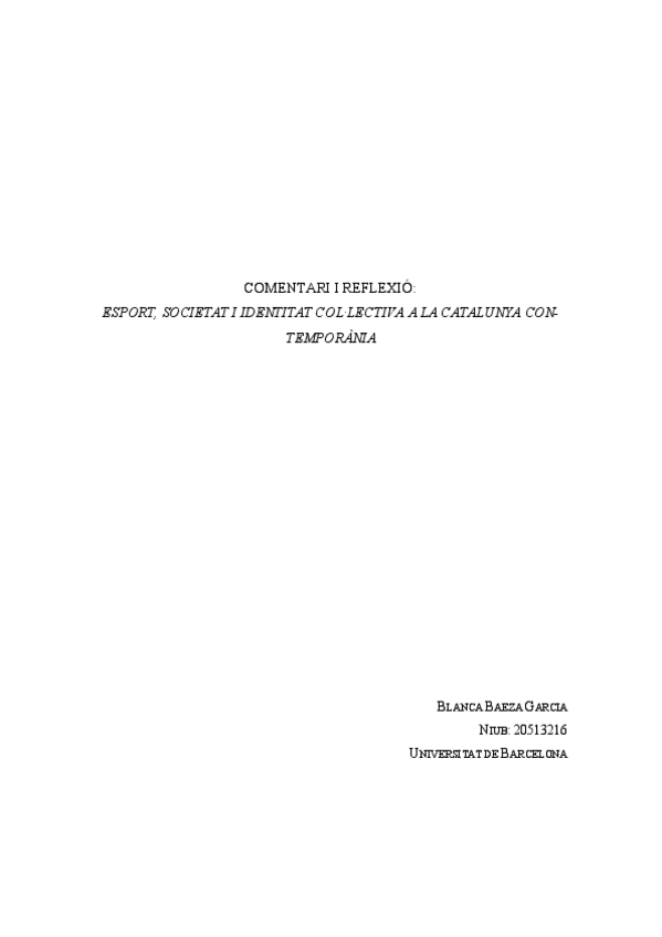 Miniatura del documento Comentari-i-ReflexioEsport-societat-i-identitat-collectiva-a-la-Catalunya-contemporaniaBlanca-Baeza.pdf
