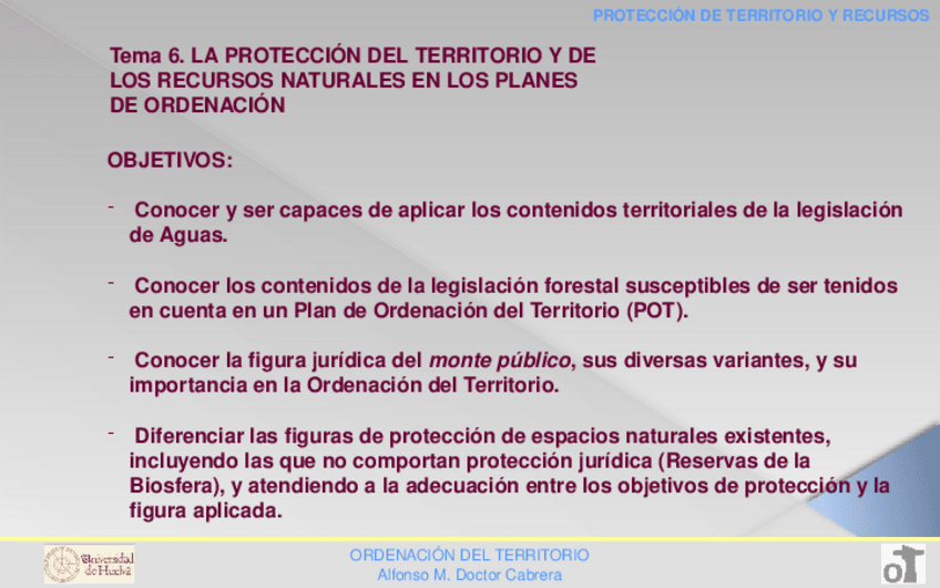 Miniatura del documento Tema-6-OT-2014-15-Proteccion-territorio-y-recursos.ppsx