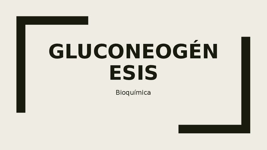 Miniatura del documento GLUCONEOGENESIS.pptx