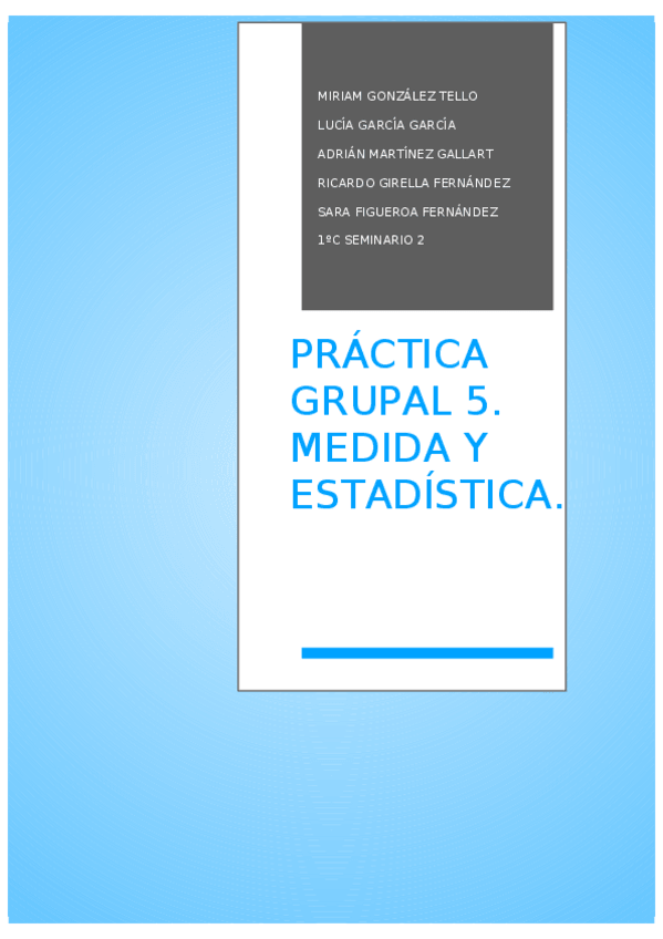 Miniatura del documento PRACTICA-GRUPAL-5-MEDIDA-Y-ESTADISTICA.docx