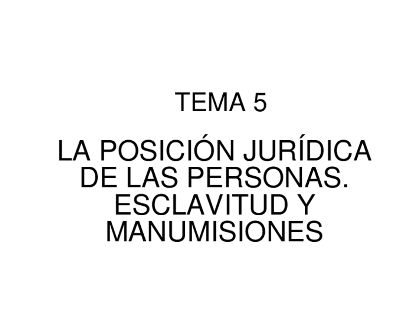 Miniatura del documento TEMA-5-LA-POSICION-JURIDICA-DE-LAS-PERSONAS.ppt