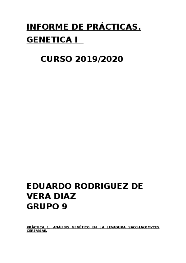 Miniatura del documento INFORME-PRACTICA-GENETICA-I-Eduardo-Rodriguez-de-Vera-Diaz.docx