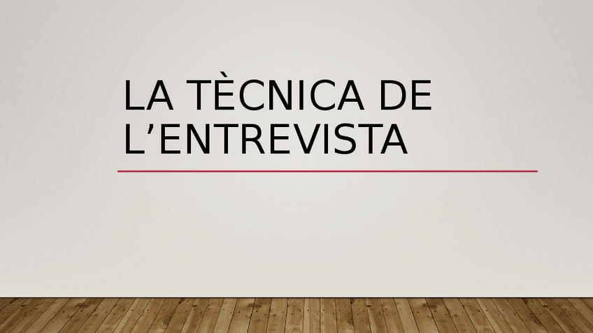 Miniatura del documento La-tecnica-de-lentrevista.pptx