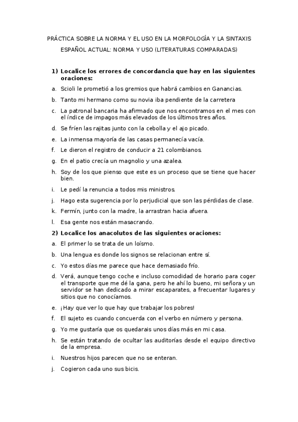 Miniatura del documento PRACTICA-SOBRE-LA-NORMA-Y-EL-USO-EN-LA-MORFOLOGIA-Y-LA-SINTAXIS.doc