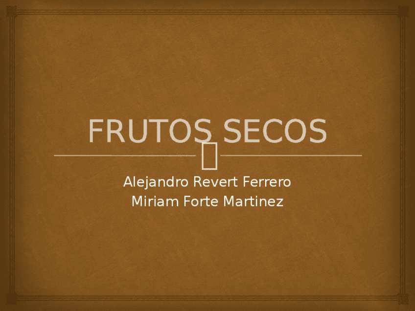 Miniatura del documento FRUTOS SECOS.pptx