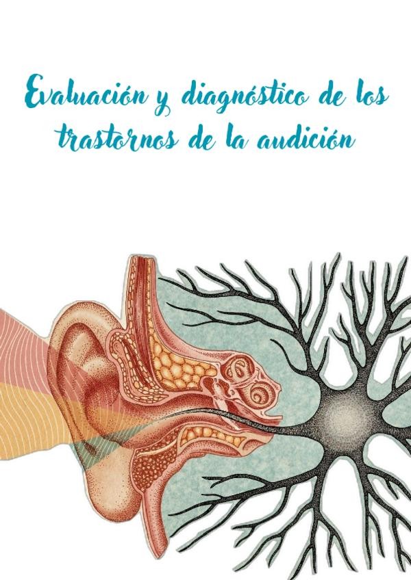 Miniatura del documento Evaluacion-y-diagnostico-de-los-trastornos-de-la-audicion-completo.pdf