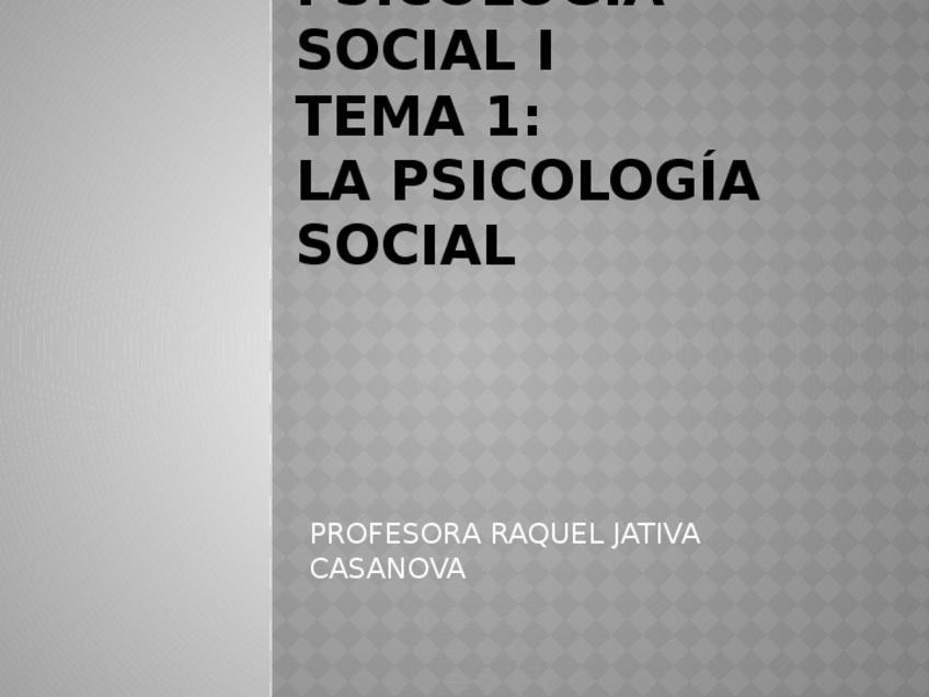 Miniatura del documento TEMA 1 LA PSICOLOGIA SOCIAL.pptx