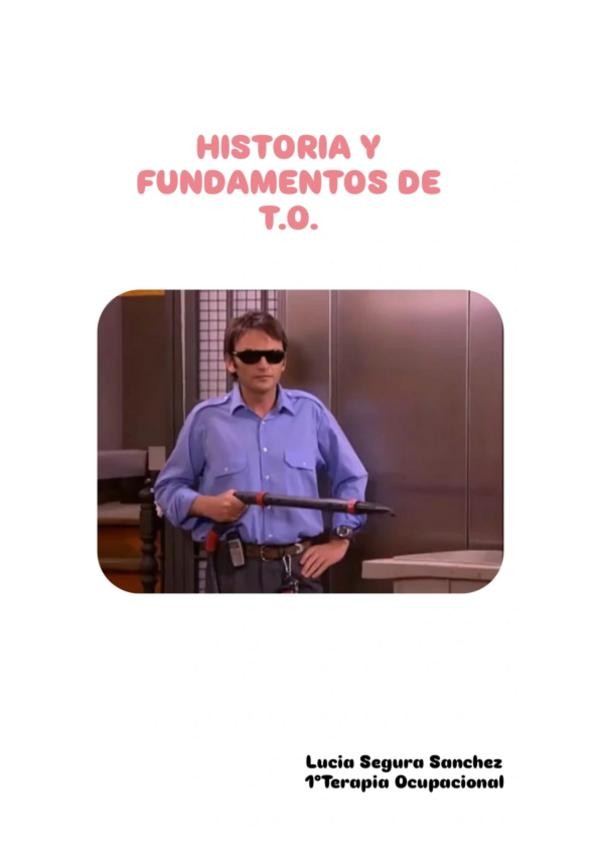 Miniatura del documento HISTORIA-Y-FUNDAMENTOS-DE-TERAPIA-OCUPACIONAL.pdf