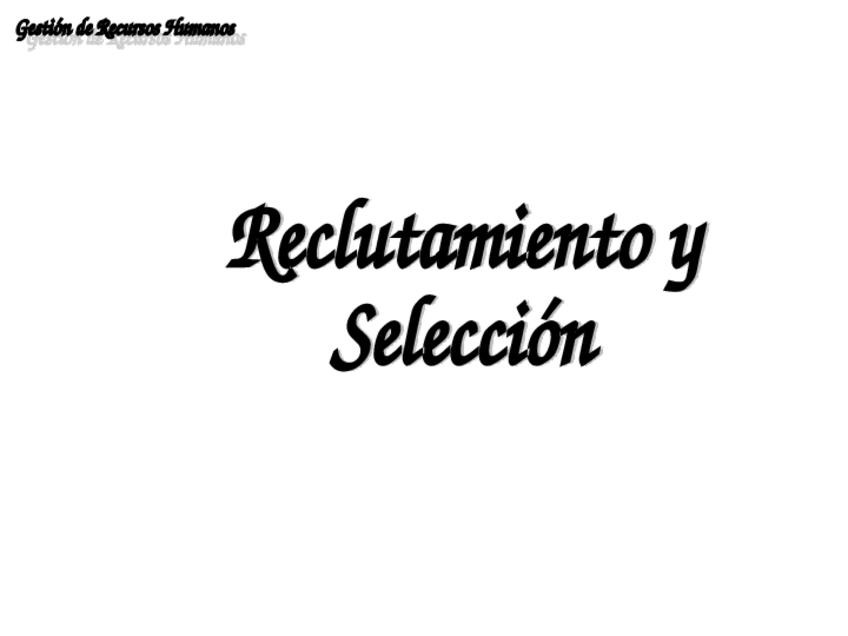 Miniatura del documento Tema+6+Reclutamiento+y+seleccion.ppt
